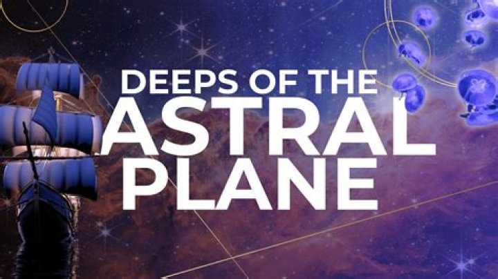 Is it possible to travel to the astral plane?