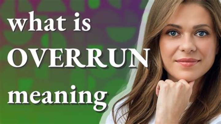 Is overrun with meaning?